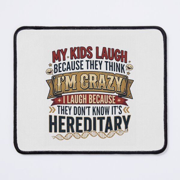 Item preview, I'm Crazy And It's Hereditary - Funny Parenting Quote Design designed and sold by Cree8if.