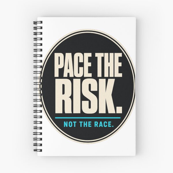 Item preview, Pace the Risk Not the Race designed and sold by The Freedom Forge.