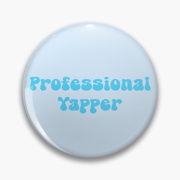 Item preview, Professional Yapper designed and sold by SlimyFish.