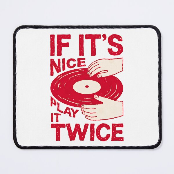 Item preview, If It’s Nice, Play It Twice Retro Vinyl Music Design designed and sold by Snifferius.