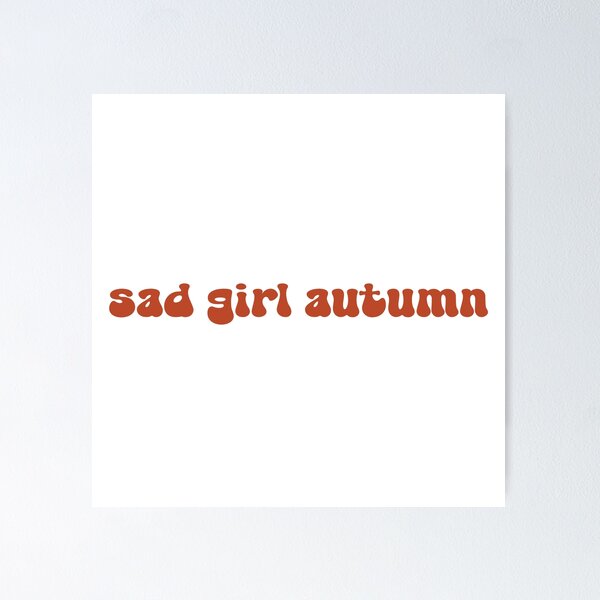Item preview, sad girl autumn designed and sold by SlimyFish.