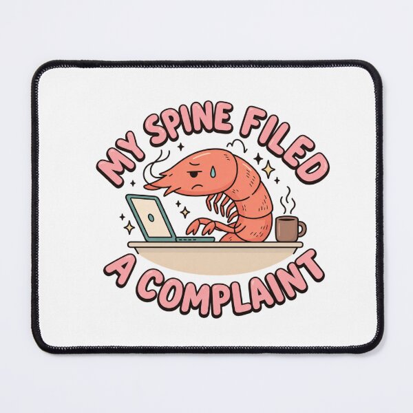 Item preview, Funny Shrimp Bad Posture My Spine Filed A Complaint designed and sold by wingoo22.