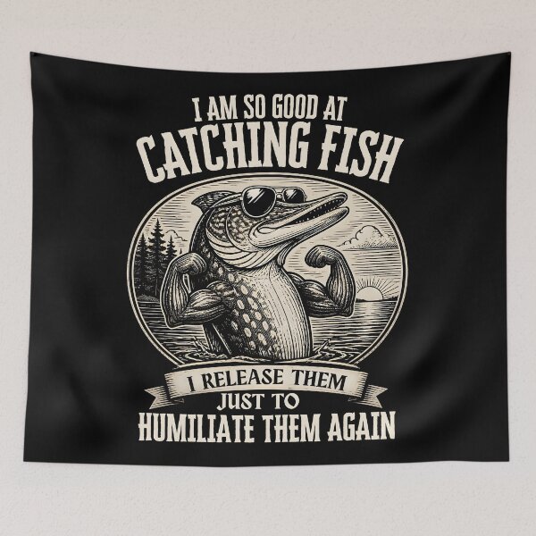 Item preview, I Am So Good At Catching Fish Funny Pike Angler Gifts designed and sold by LeSoniPapaPrint.