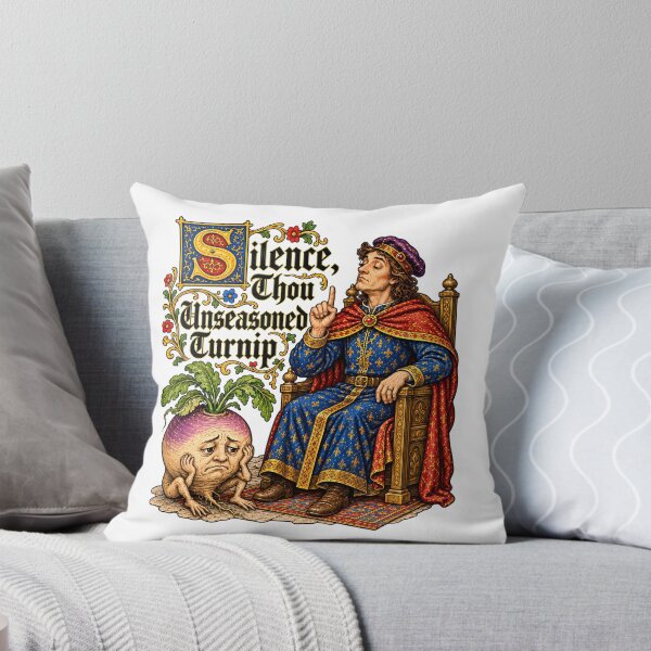 Item preview, Silence Thou Unseasoned Turnip designed and sold by aistrokeofart.