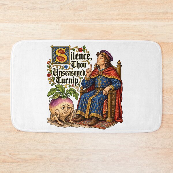 Item preview, Silence Thou Unseasoned Turnip designed and sold by aistrokeofart.