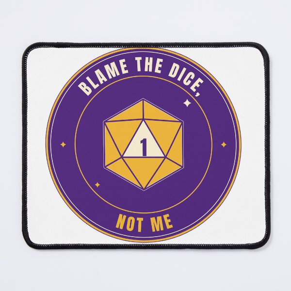 Item preview, Blame the Dice, Not Me | Funny Tabletop RPG D20 Gamer Badge designed and sold by Mega-Shopping.