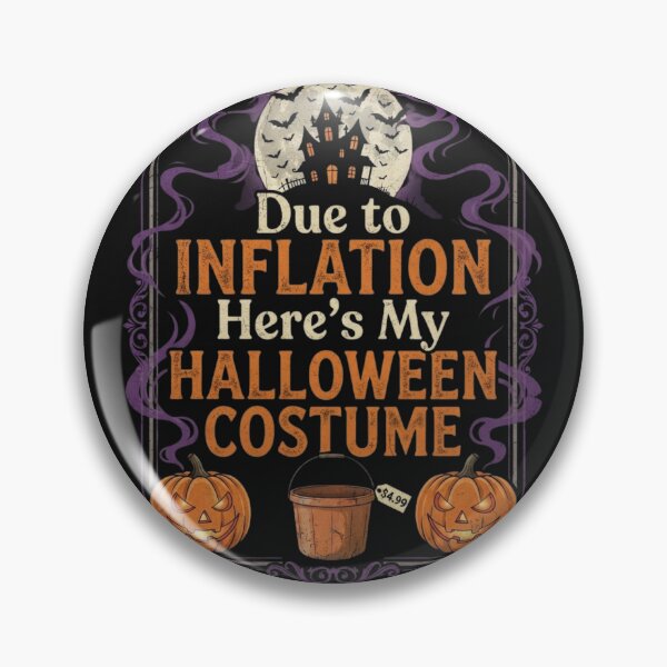 Item preview, Due to Inflation Here's My Halloween Costume Funny Lazy Costume designed and sold by MS Pod Studio.