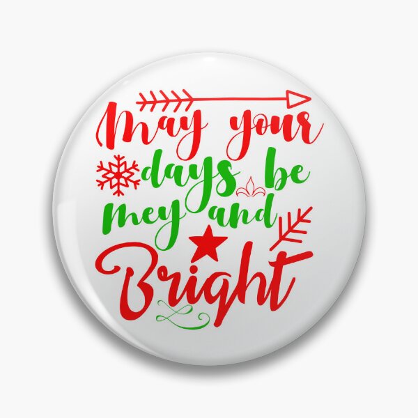 Item preview, May Your Days Be Merry and Bright Christmas Design designed and sold by FuzionRaptor.