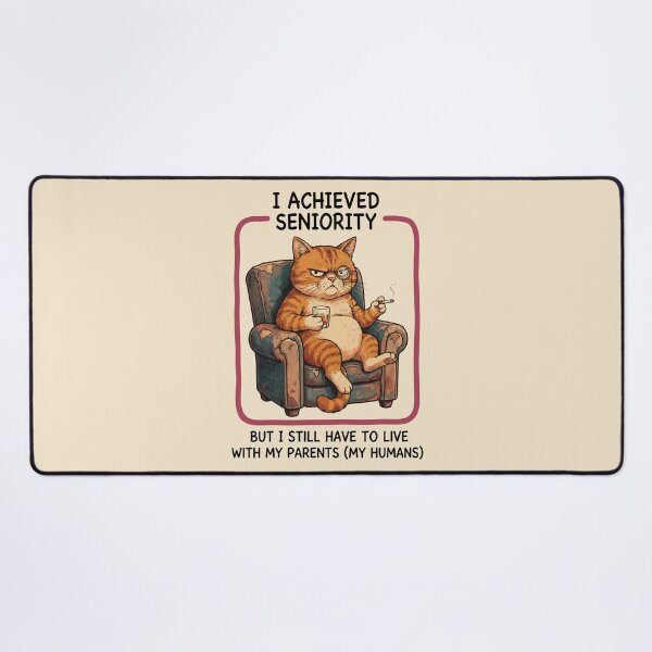 Item preview, Seniority Cat designed and sold by Amir Faysal.