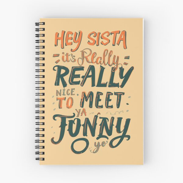 Item preview, Hey Sista It's Really Really Nice to Meet Ya Funny T-Shirt designed and sold by ELK20.