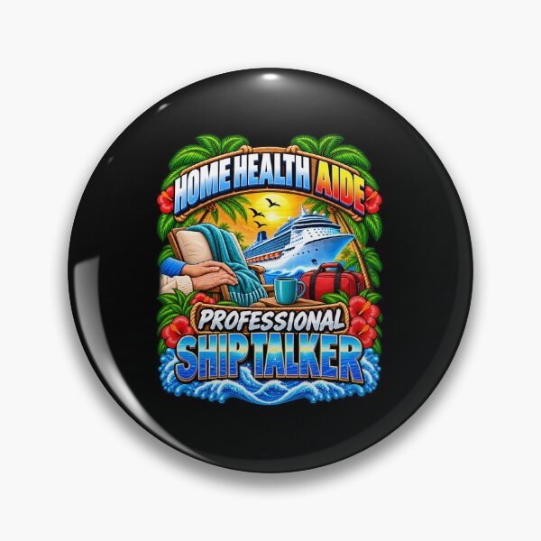 Item preview, Home Health Aide Professional Ship Talker Cruise Vacation designed and sold by fungear.