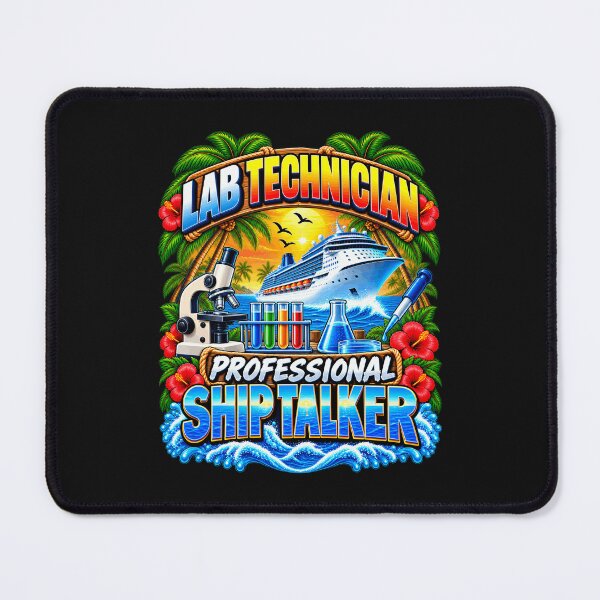 Item preview, Lab Technician Professional Ship Talker Cruise Vacation designed and sold by fungear.