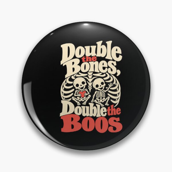 Item preview, Double the Bones Double the Boos - Twin Skeleton Pregnancy designed and sold by AMICO77.