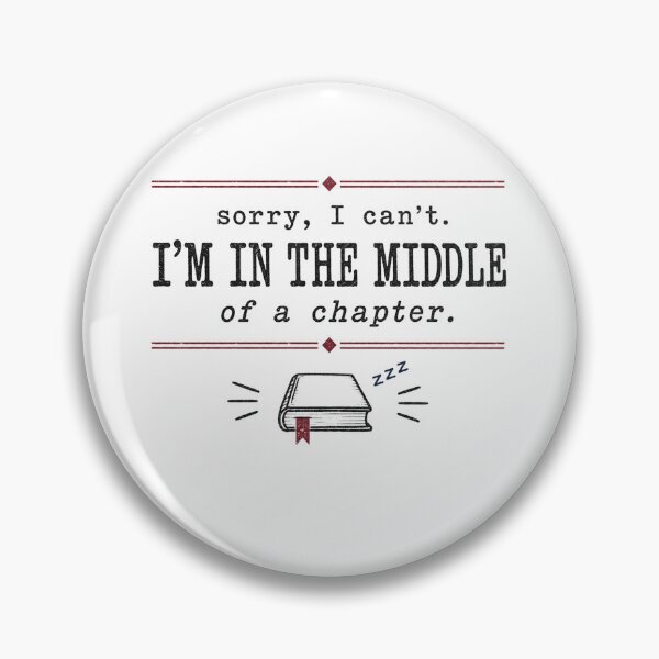 Item preview, Sorry I'm in the Middle of a Chapter designed and sold by MOSIDRIP™.