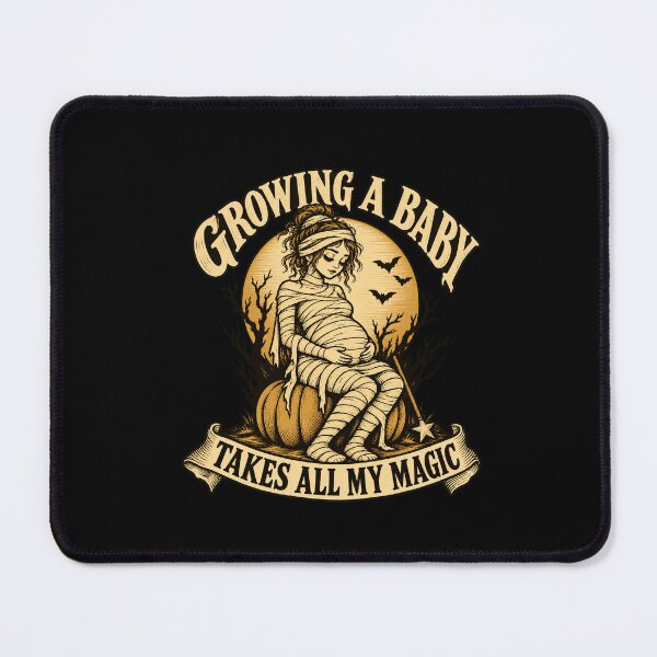Item preview, Growing a Baby Takes All My Magic - Pregnant Halloween Mummy designed and sold by AMICO77.