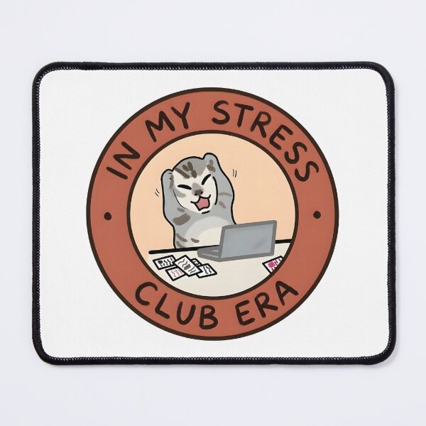 Item preview, Funny Stressed Cat In My Stress Club Era designed and sold by wingoo22.