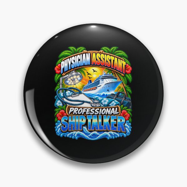 Item preview, Physician Assistant Professional Ship Talker Cruise Vacation designed and sold by fungear.