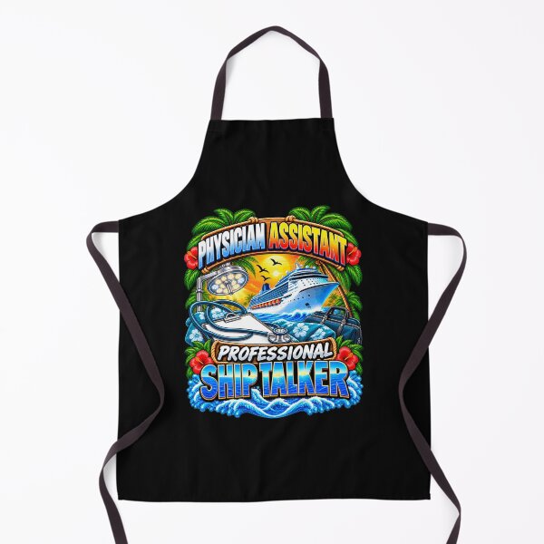 Item preview, Physician Assistant Professional Ship Talker Cruise Vacation designed and sold by fungear.
