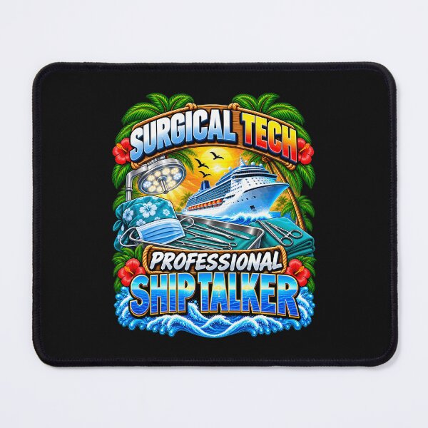 Item preview, Surgical Tech Professional Ship Talker Cruise Vacation designed and sold by fungear.