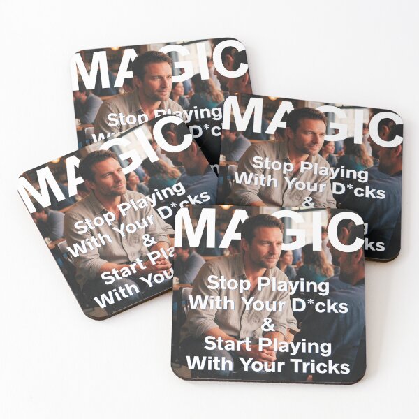 Item preview, MAGIC: Stop Playing With Your D*cks & Start Playing With Your Tricks designed and sold by REALiTY WiTHiN.