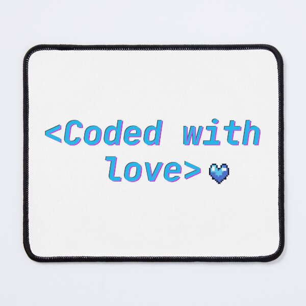 Item preview, Coded With Love Tech Quote designed and sold by roaaroaa.