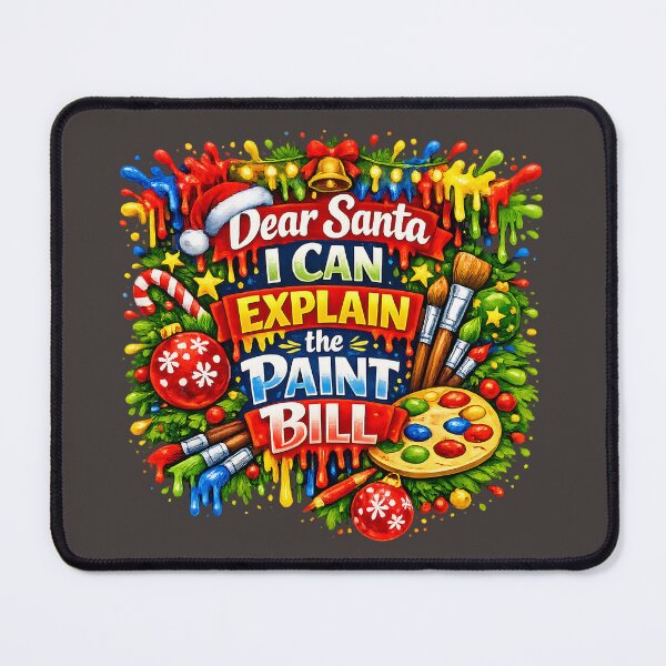 Item preview, Dear Santa I Can Explain The Paint Bill Funny Christmas Artist Gift designed and sold by DesignHouse07.