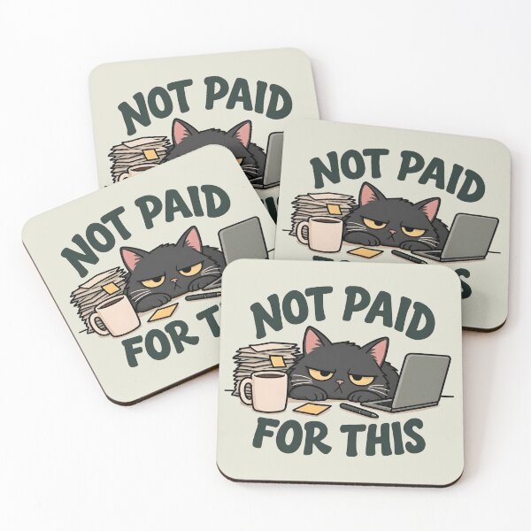 Item preview, Not Paid For This Grumpy Black Cat Funny Office Sarcasm designed and sold by wingoo22.