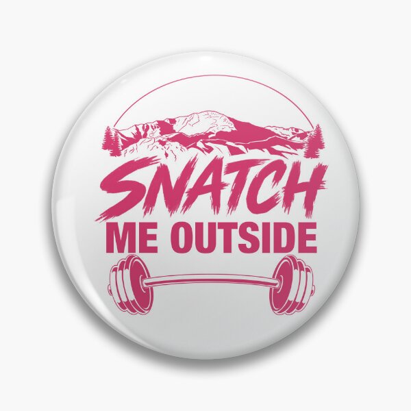 Item preview, Snatch me outside designed and sold by WillCarrollArt.