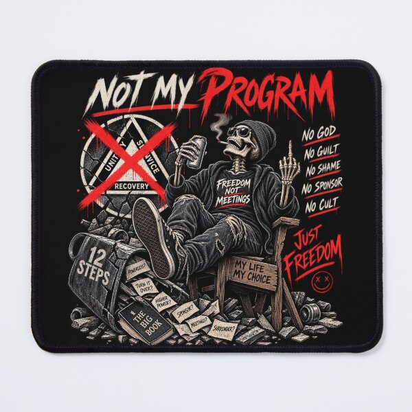 Item preview, Not My Program-Anti AA Design designed and sold by FakePeopleSuck.
