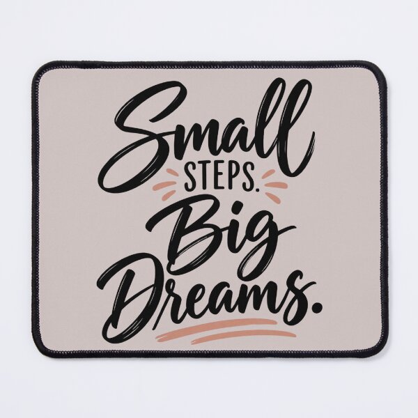 Item preview, Small Steps Big Dreams Motivational Quote designed and sold by MH Digital Studio .