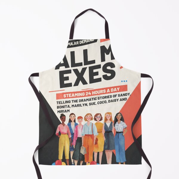 Item preview, ALL MY EXES designed and sold by docksTees.