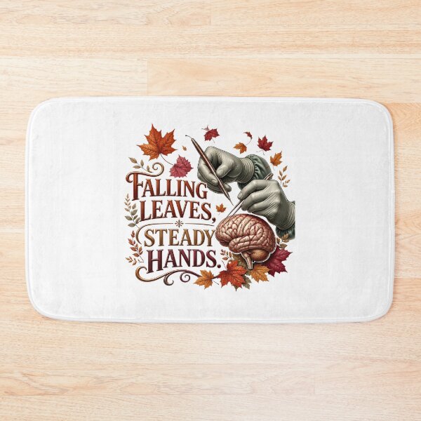 Item preview, Falling Leaves, Steady Hands – Funny Fall Neurosurgeon & Brain Surgeon Design designed and sold by CuteDesignables.