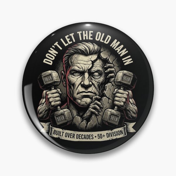 Item preview, Don't Let The Old Man In - 50+ Division Masters Workout designed and sold by Schmohawk72.