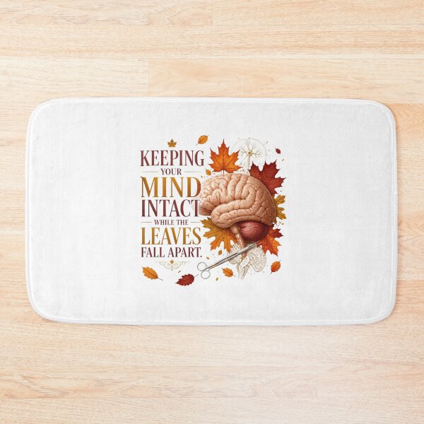Item preview, Keeping Your Mind Intact While the Leaves Fall Apart – Funny Neurosurgeon Fall Design designed and sold by CuteDesignables.