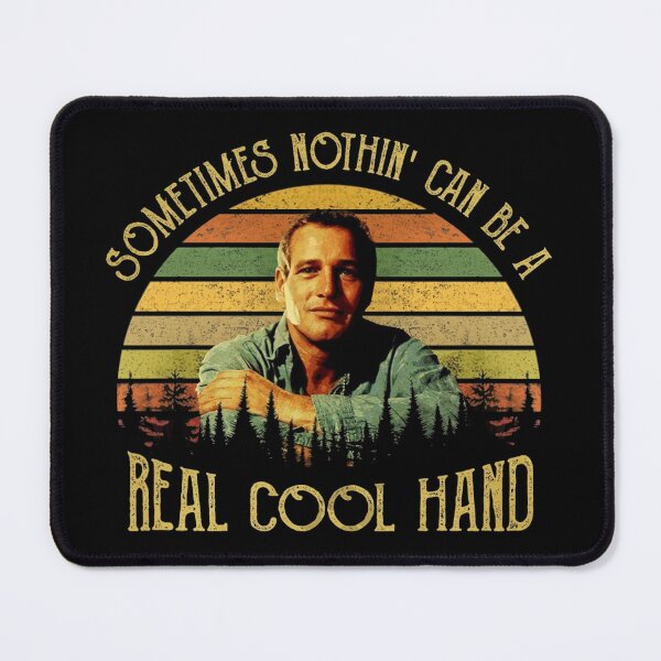 Item preview, Cool Hand Luke Quote Sometimes Nothin' Can Be A Real Cool Hand designed and sold by Briancreek-A.