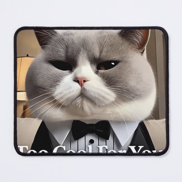 Item preview, Tuxedo Cat Too Cool For You  designed and sold by ZAMURI.