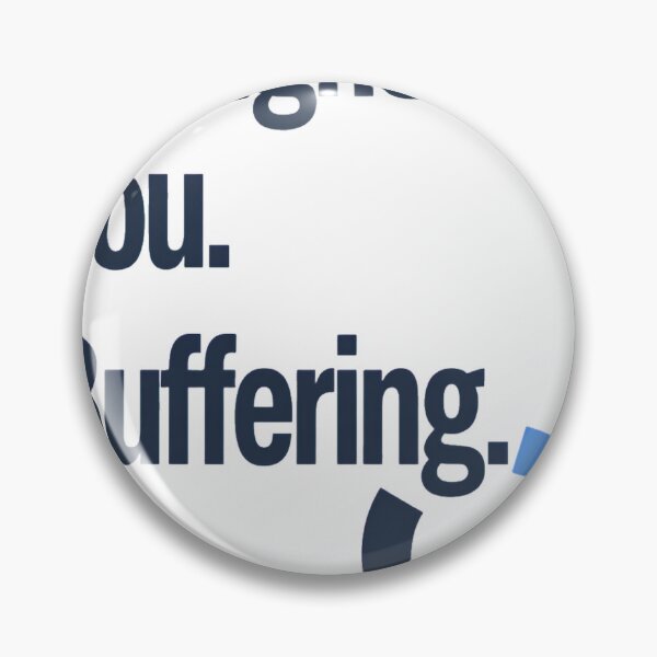 Item preview, Not Ignoring You Buffering Funny Introvert Design designed and sold by ys96.