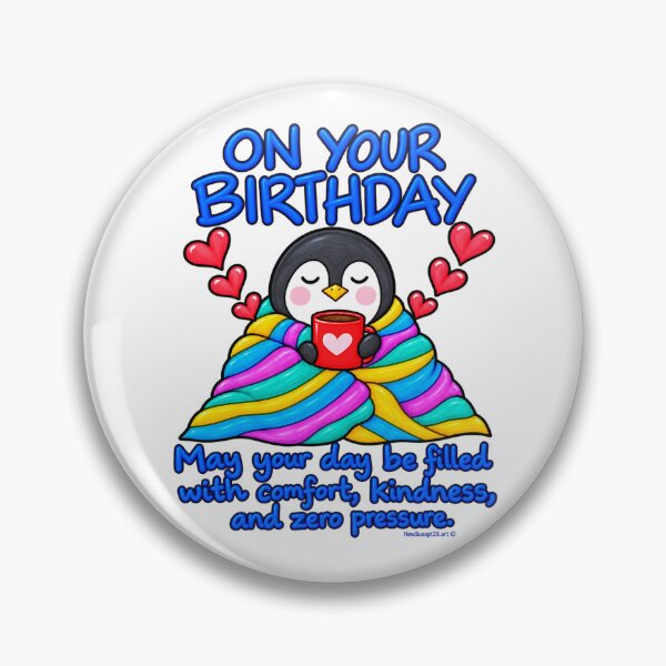 Item preview, Comfort, Kindness & Zero Pressure – Cosy Penguin Birthday designed and sold by newsuept25.art.