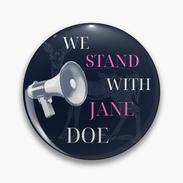 Item preview, WE STAND WITH JANE DOE designed and sold by Amameloon.