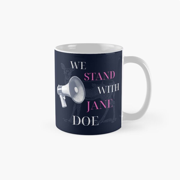 Item preview, WE STAND WITH JANE DOE designed and sold by Amameloon.