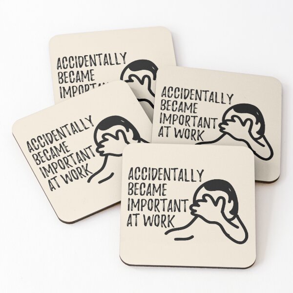 Item preview, Accidentally became important at work funny comic quote designed and sold by fluffyfamcraft.