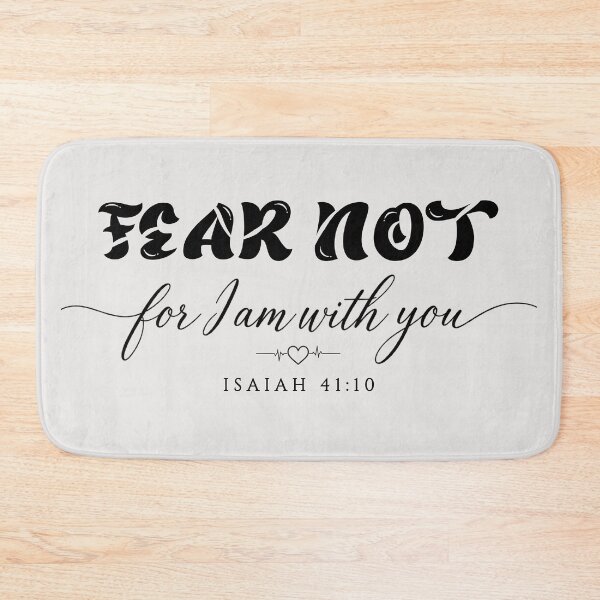Item preview, Fear Not, For I Am With You – Isaiah 41:10 Bible Verse designed and sold by HO•Designs.