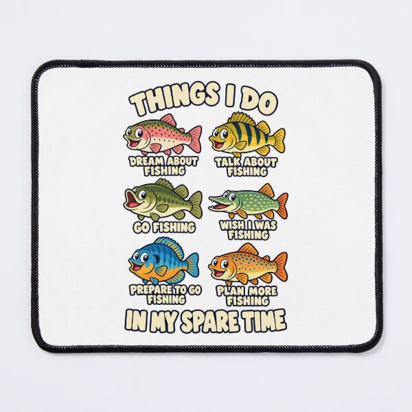 Item preview, Things I Do Fishing in My Spare Time designed and sold by skyartdesign.