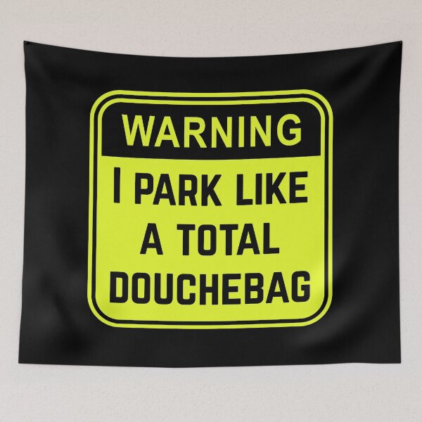 Item preview, Funny Douchebag Bad Parking Sticker  designed and sold by TackyTime.