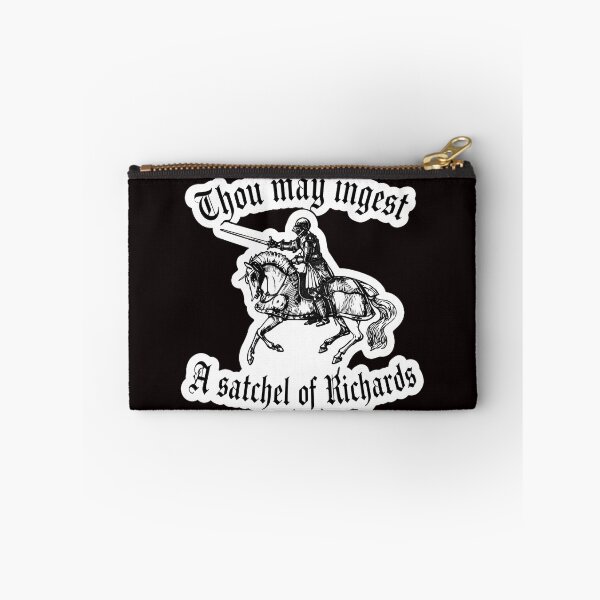 Item preview, Thou May Ingest A Satchel of Richards Knight Quote designed and sold by Pocket-Pixel.