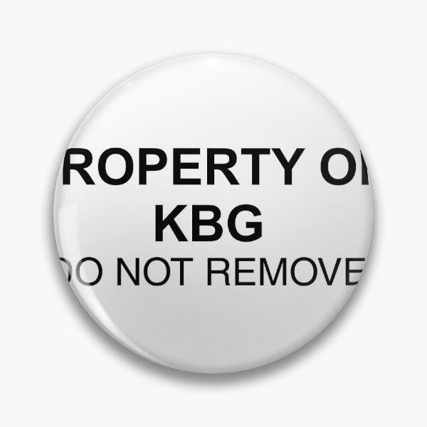 Item preview, Property of KBG Do Not Remove designed and sold by DeeGeeArrt.