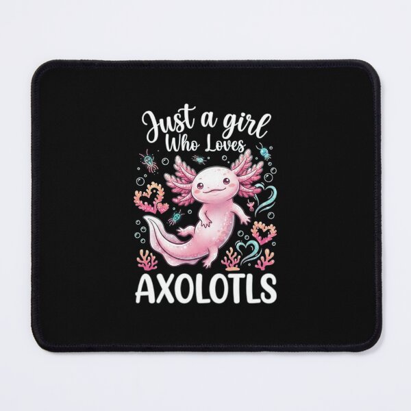 Item preview, Just a Girl Who Loves Axolotls Cute Underwater Design designed and sold by MiALopezArt.