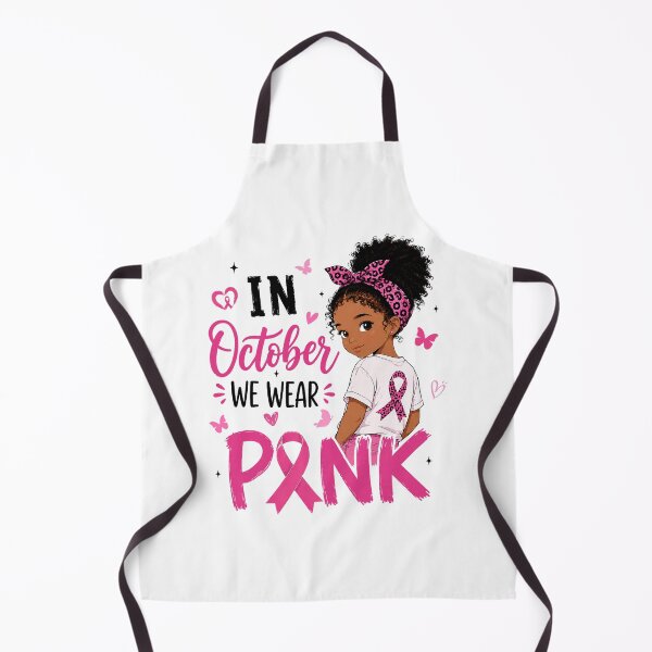 Item preview, In October We Wear Pink Breast Cancer Awareness Girl designed and sold by ImeldaSparks.