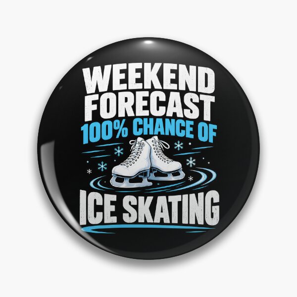 Item preview, Weekend forecast 100% chance of ice skating  designed and sold by fairmont-press.