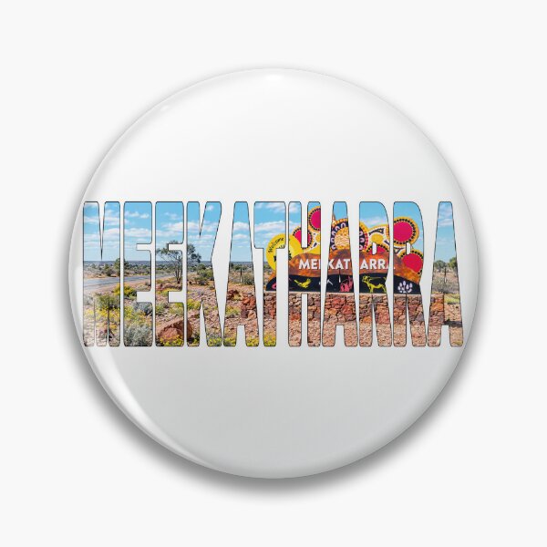 Item preview, MEEKATHARRA - Western Australia Murchison Region Mining Town Welcome designed and sold by Adam Gormley.